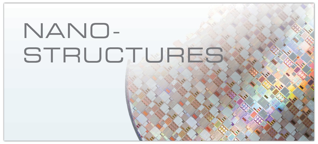 Nano Structures
